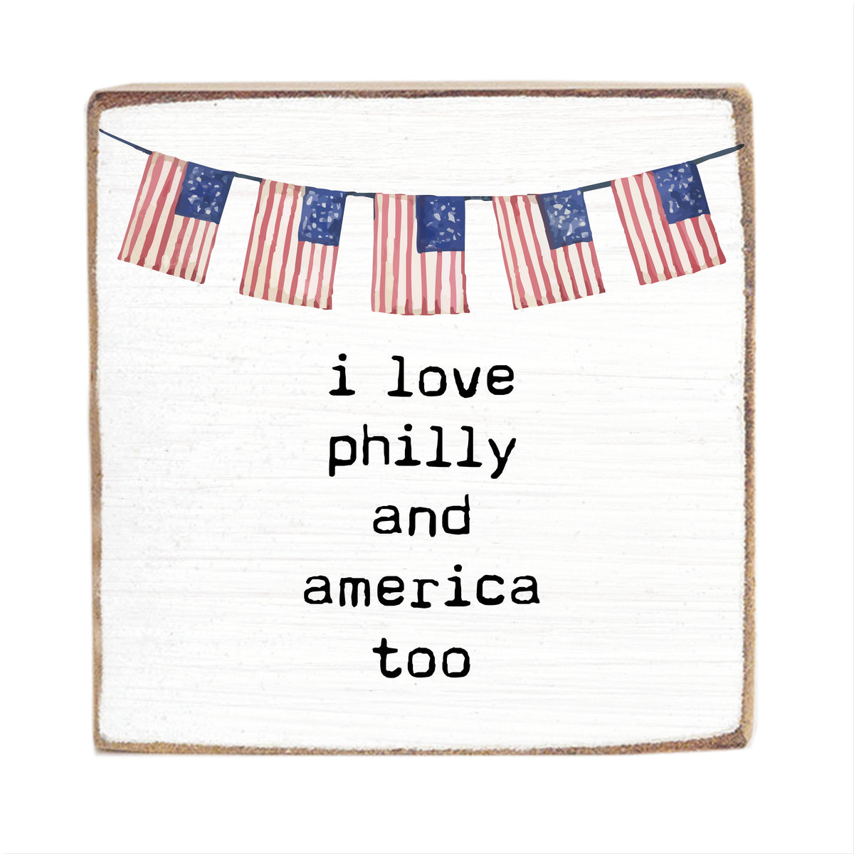 I Love America Too Personalized Square Block Sign