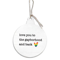 Love You To The Gayborhood And Back Personalized Ornament