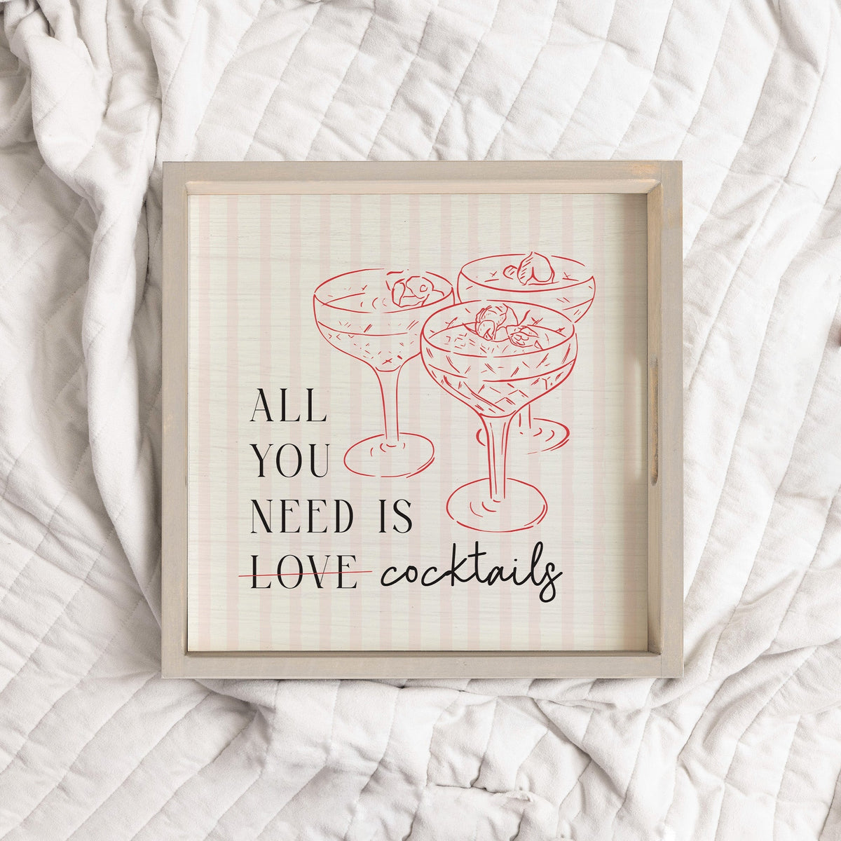 All You Need Is Cocktails Serving Tray