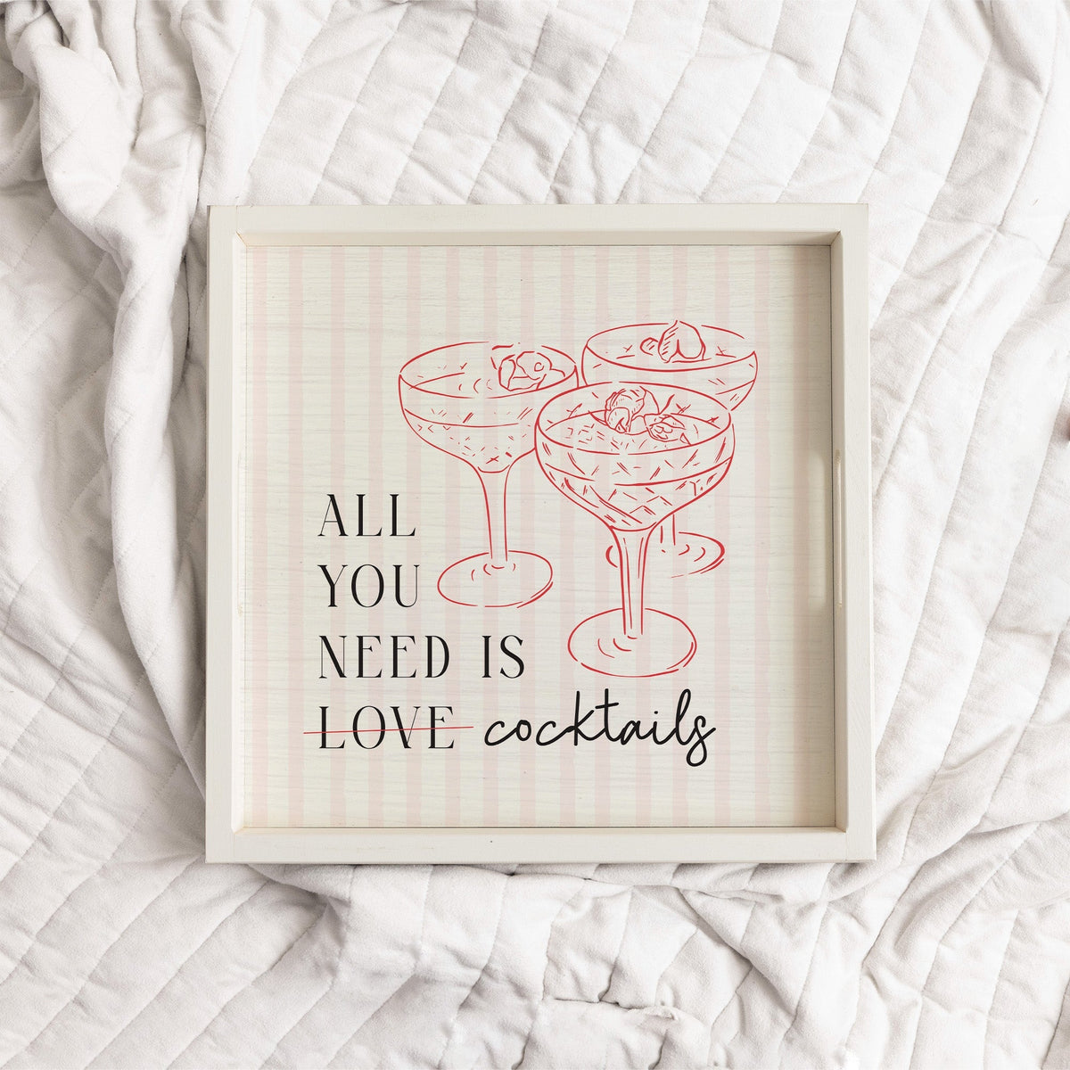 All You Need Is Cocktails Serving Tray