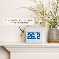 I'm A 26.2 Block Sign