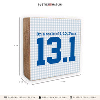 I'm A 13.1 Block Sign