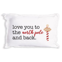 Love You To The North Pole Pillow