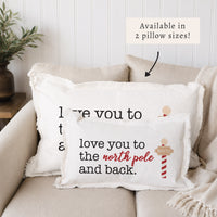 Love You To The North Pole Pillow