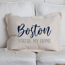 Load image into Gallery viewer, Boston You&#39;re My Home Lumbar Pillow
