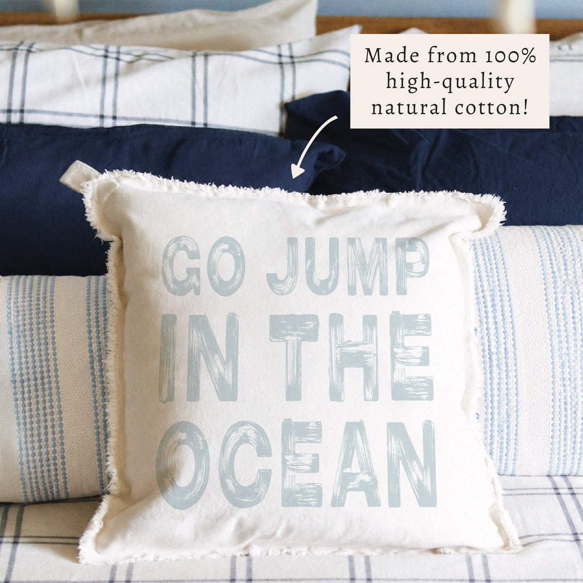 Go Jump In The Ocean Pillow