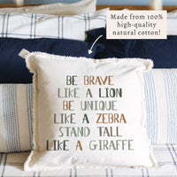 Be Brave Pillow
