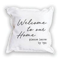 Welcome to Our Home Square Pillow