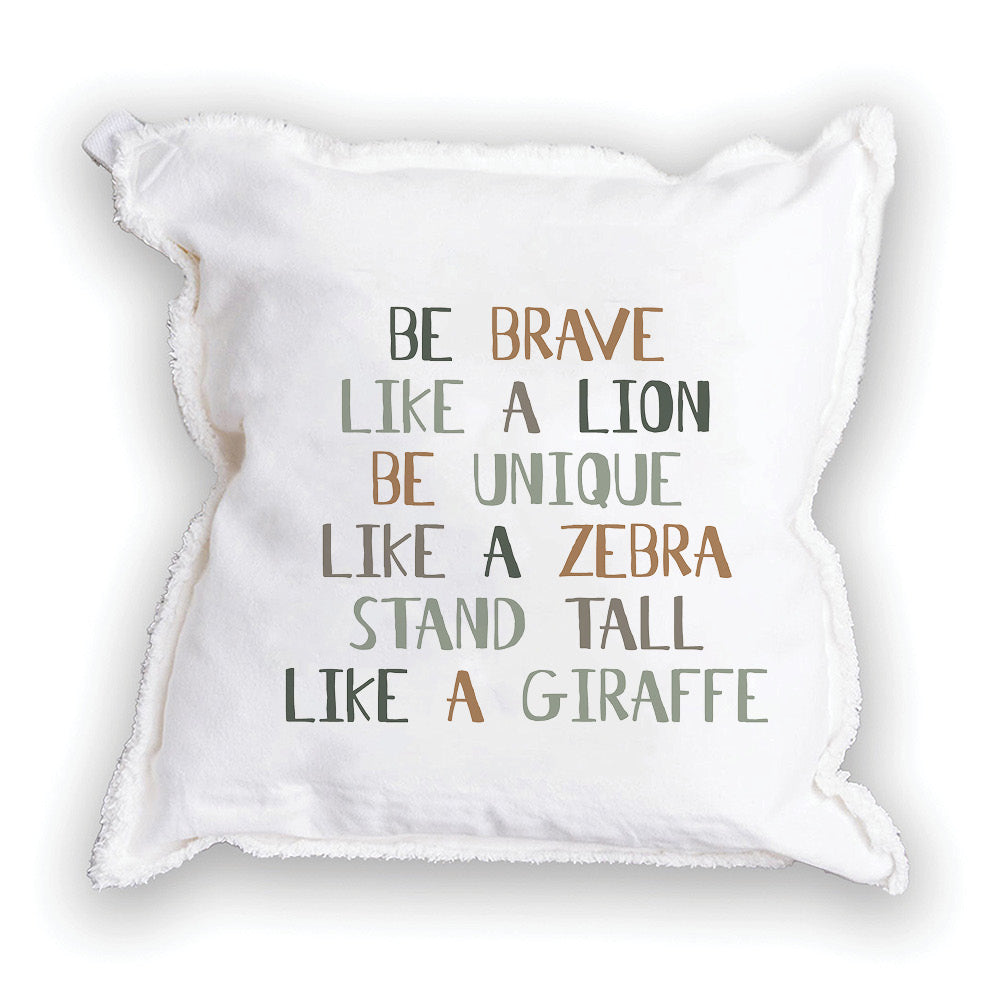 Be Brave Square Pillow