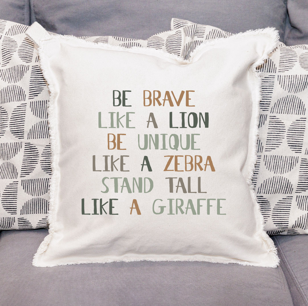 Be Brave Square Pillow