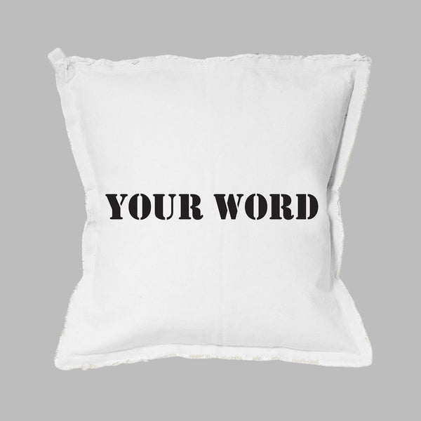 Your Word Stencil Square Pillow