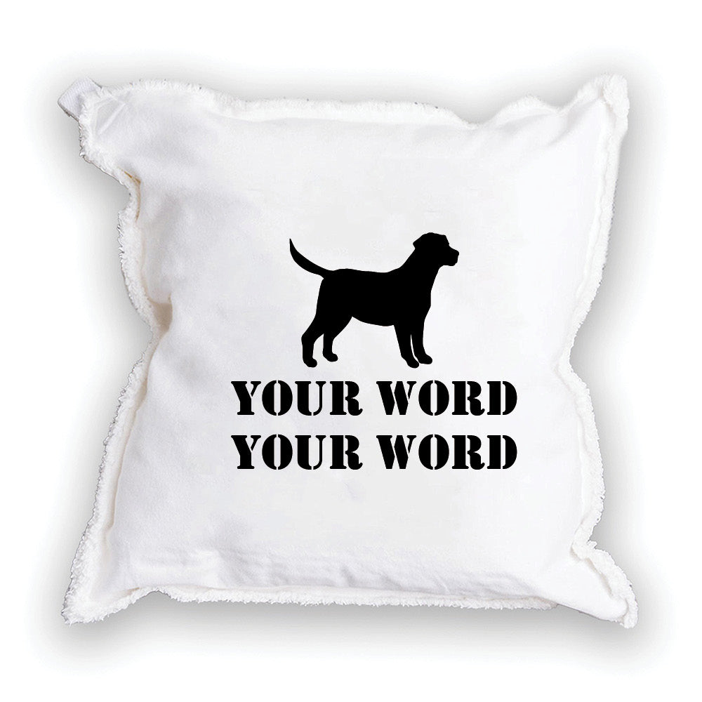 Dog Two Line Text Personalized Square Pillow