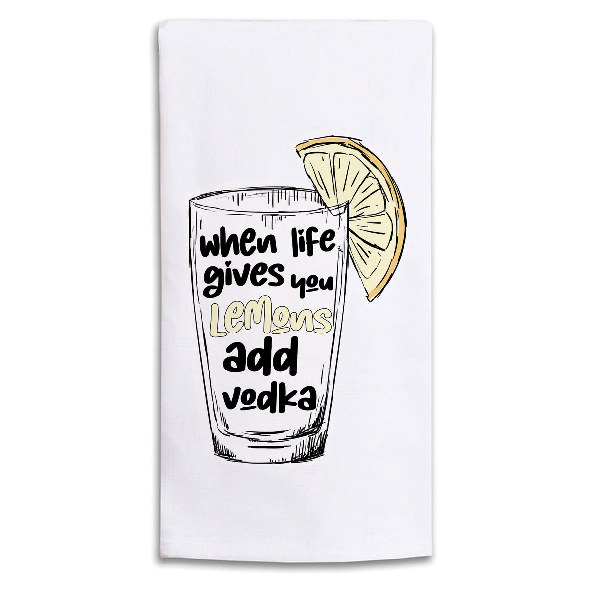 When Life Gives You Lemons Tea Towel
