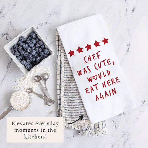 Chef Was Cute Tea Towel