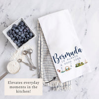Bermuda Is Always A Good Idea Tea Towel