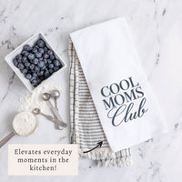 Cool Moms Club Tea Towel