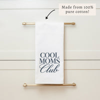 Cool Moms Club Tea Towel
