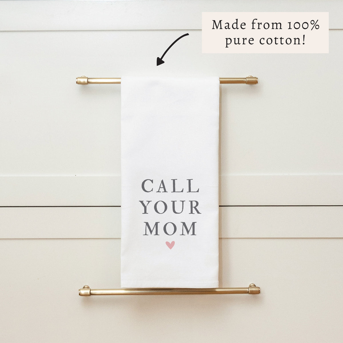 Call Your Mom Tea Towel