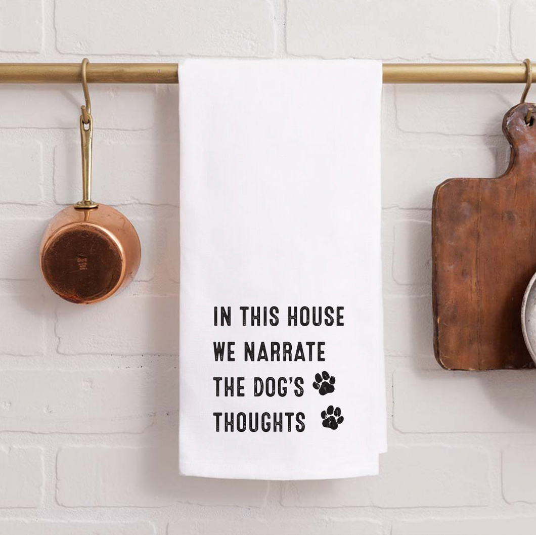 Narrate the Dogs Thoughts Tea Towel