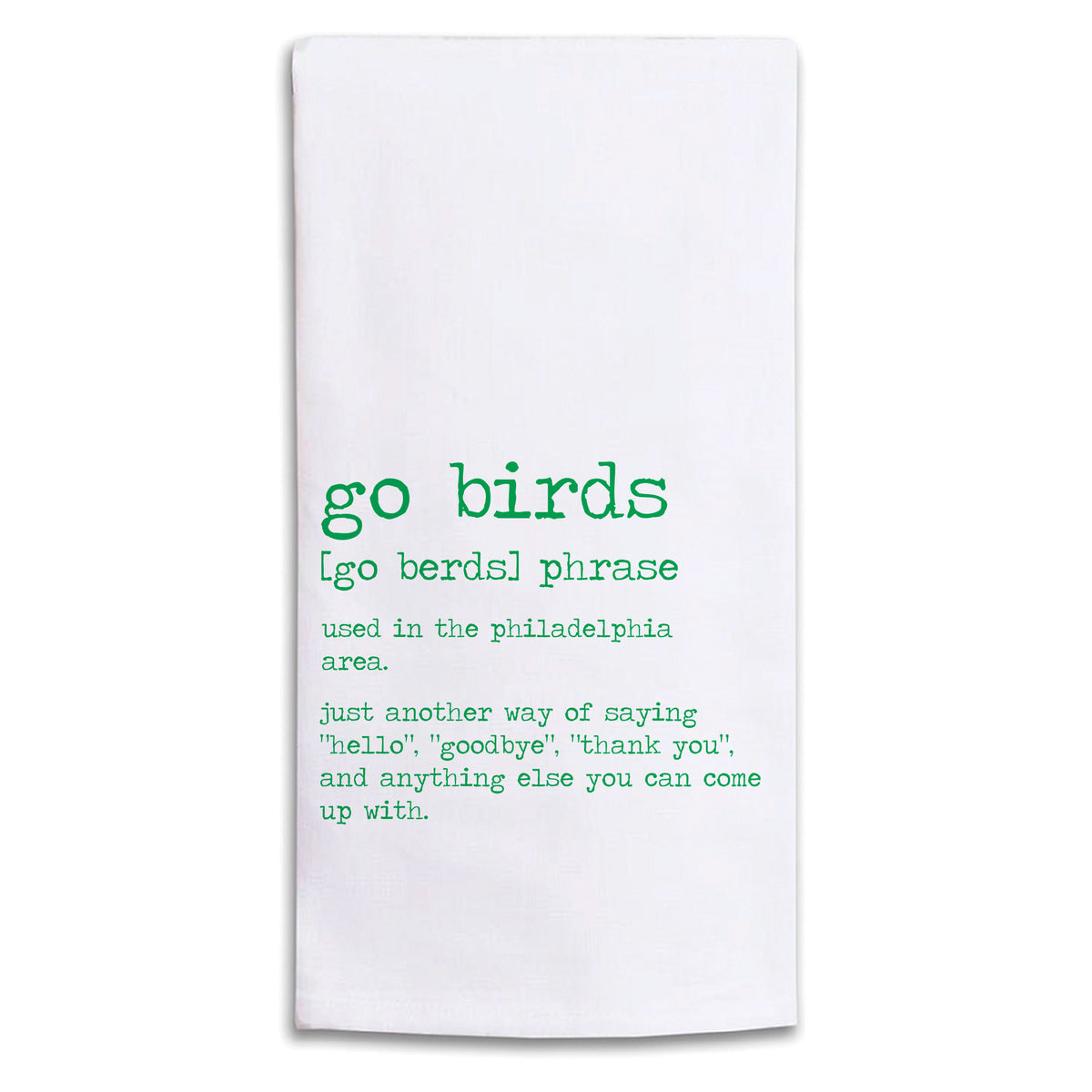 Philly Go Birds Definition Tea Towel