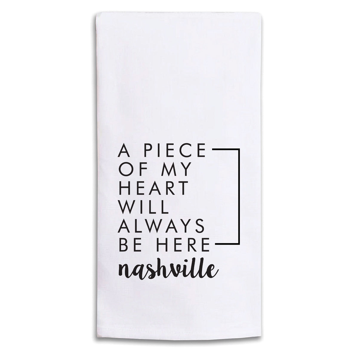 My Heart Will Always Be Here Personalized Tea Towel