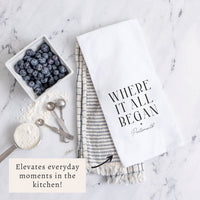 Where It All Began Personalized Tea Towel