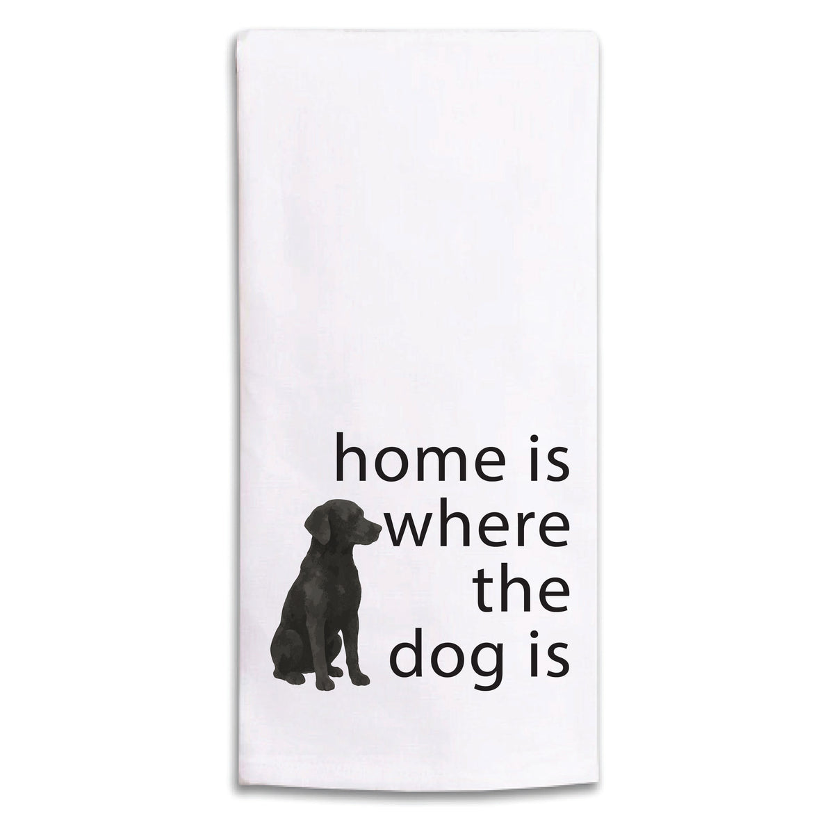 Home Is Where The Pet Dog Tea Towel