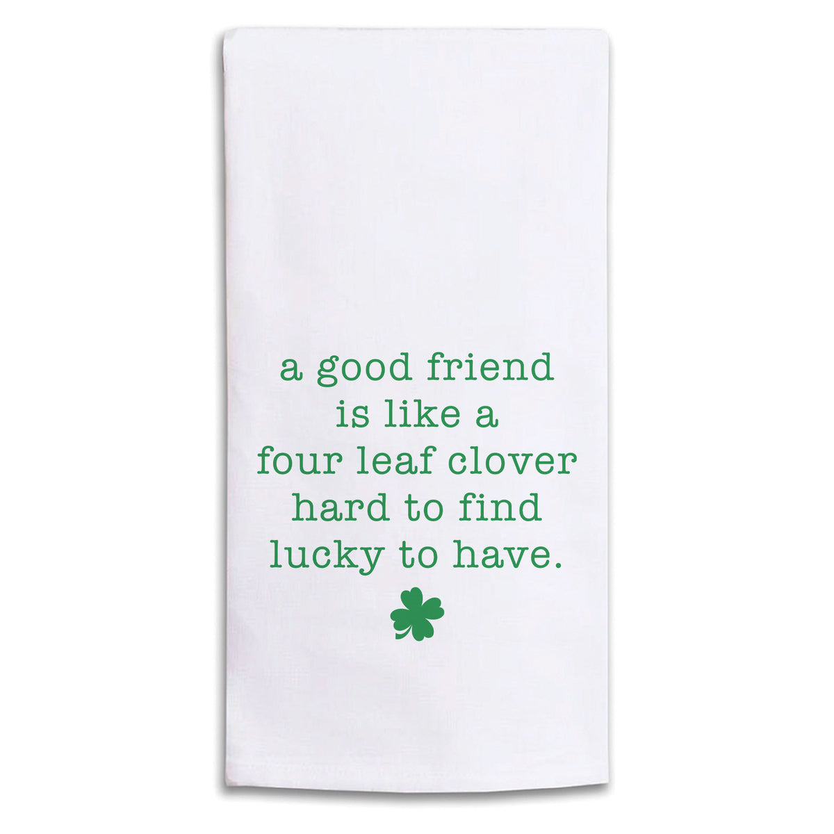 A Good Friend Tea Towel