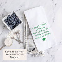 A Good Friend Tea Towel