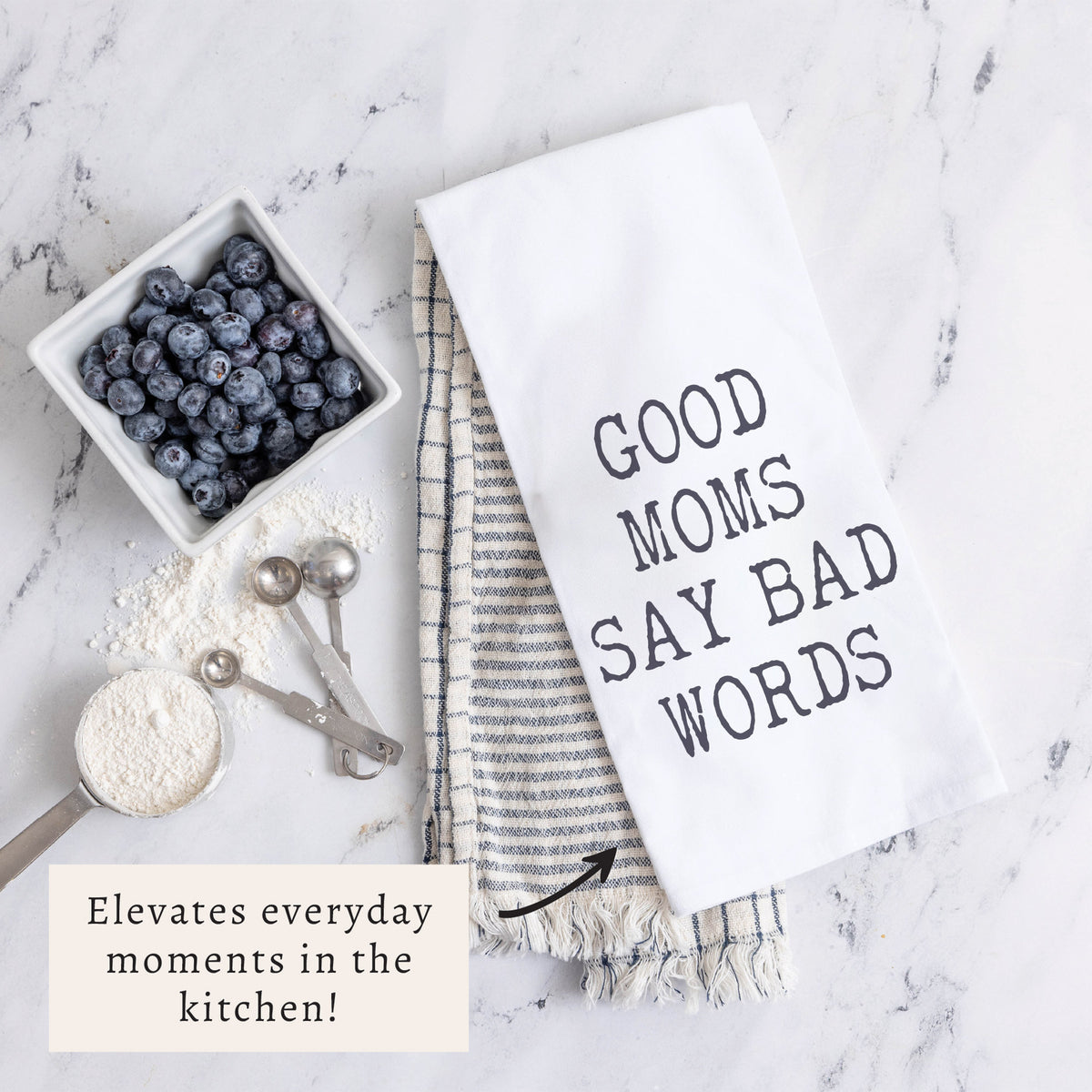 Good Moms Say Bad Words Tea Towel