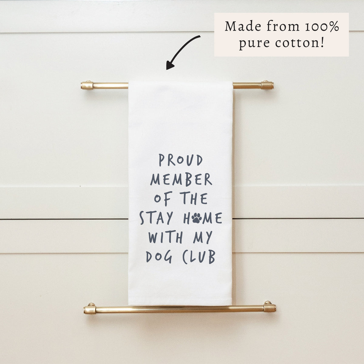 Stay Home With Dog Club Tea Towel