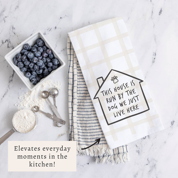 House Run By Dog Tea Towel
