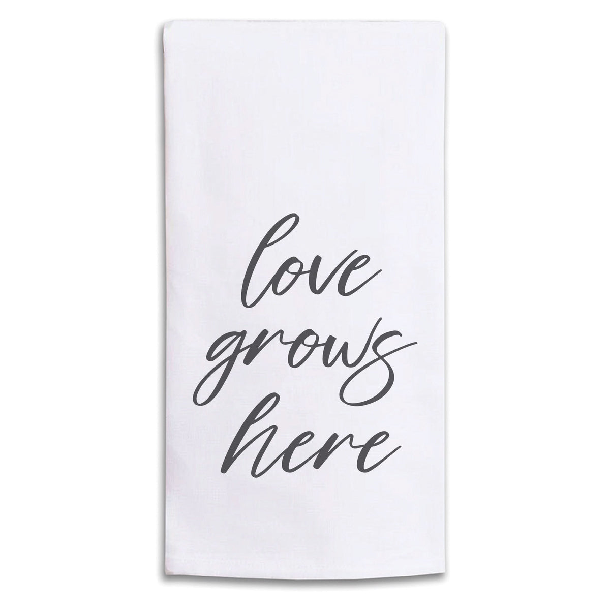 Love Grows Here Tea Towel
