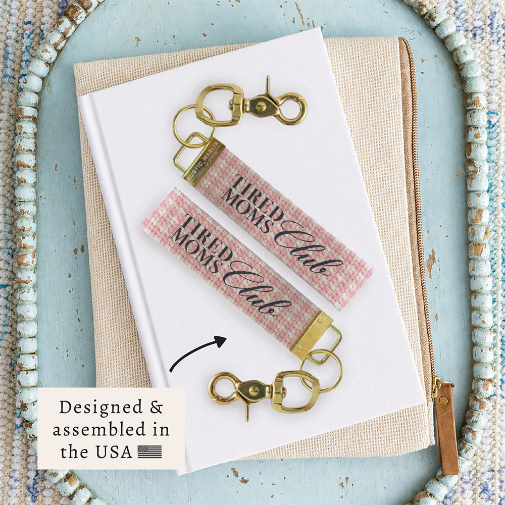 Tired Moms Club Keychain