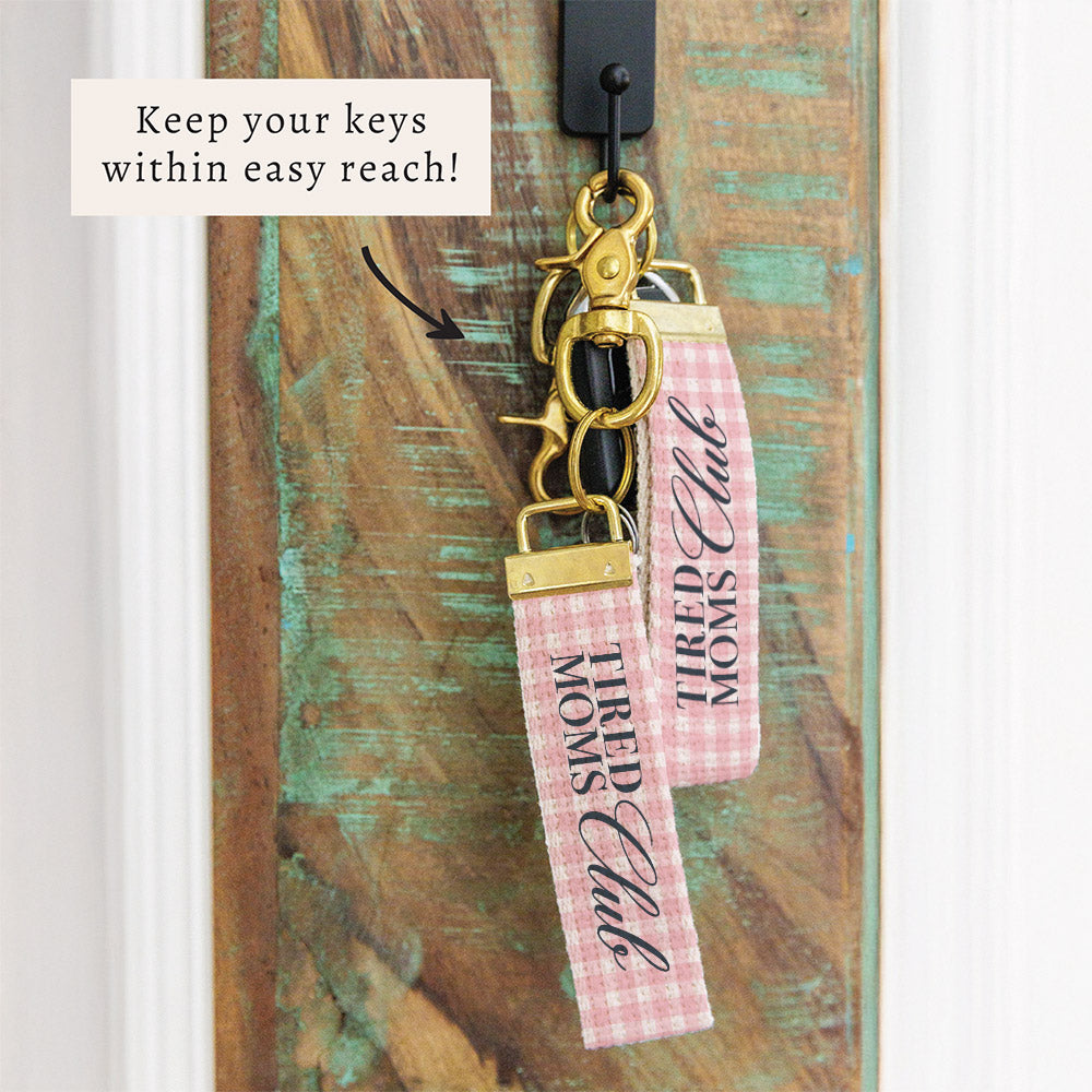 Tired Moms Club Keychain