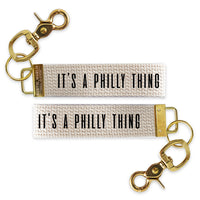 It's A Philly Thing Keychain