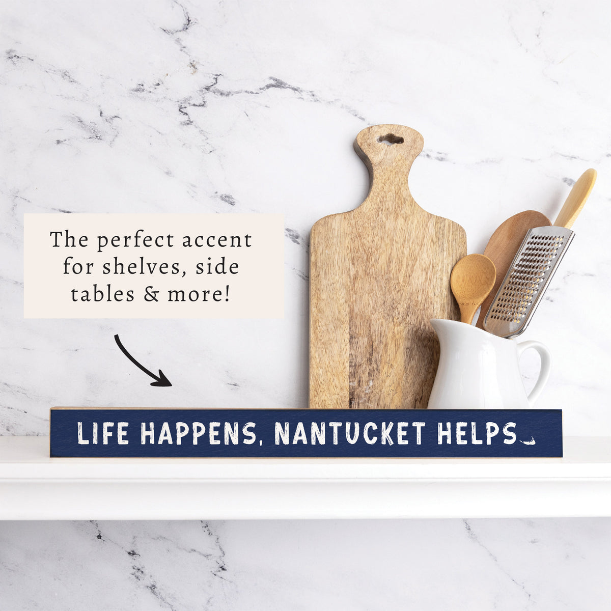 Life Happens, Nantucket Helps Skinny Sign