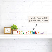 Provincetown Pride Skinny Sign
