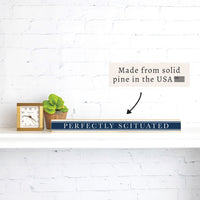 *Perfectly Scituated Navy Stripe Skinny Sign