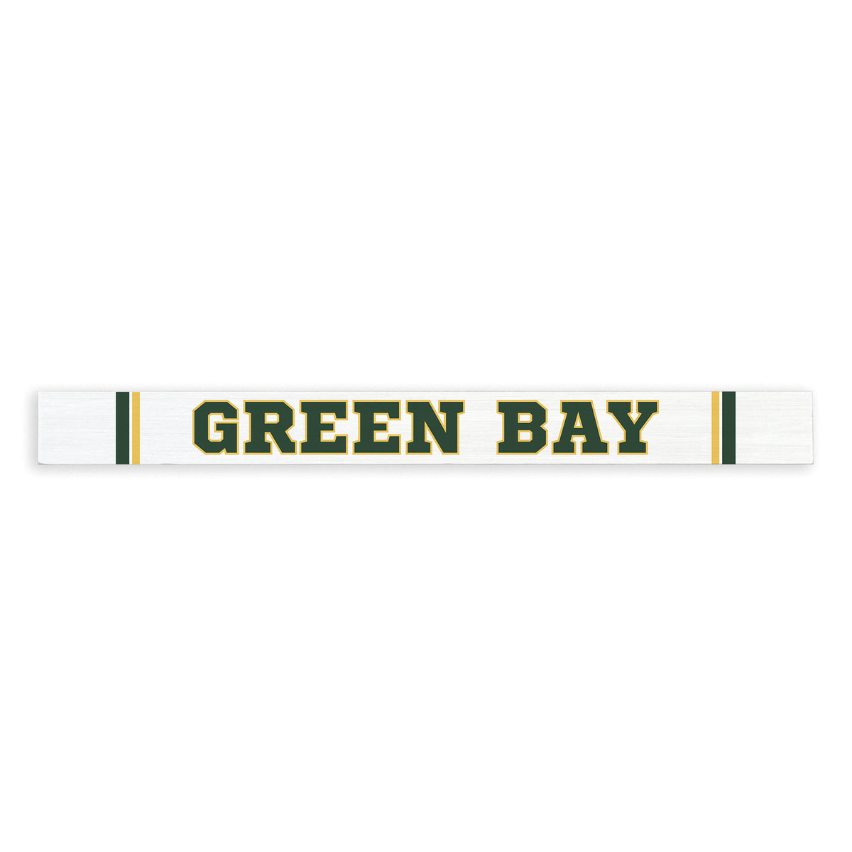 Green Bay Skinny Sign