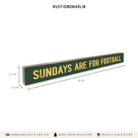 Sundays Are For Football Green And Yellow Skinny Sign