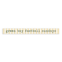 Green Bay Football Sundays Skinny Sign