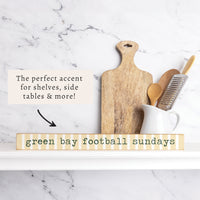 Green Bay Football Sundays Skinny Sign