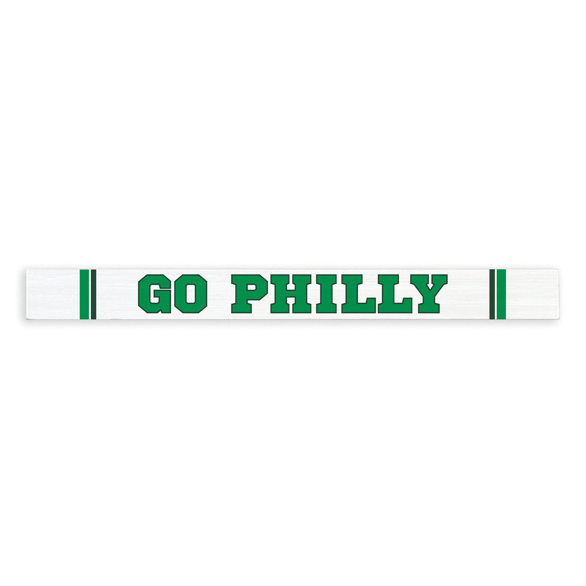 Go Philly Skinny Sign
