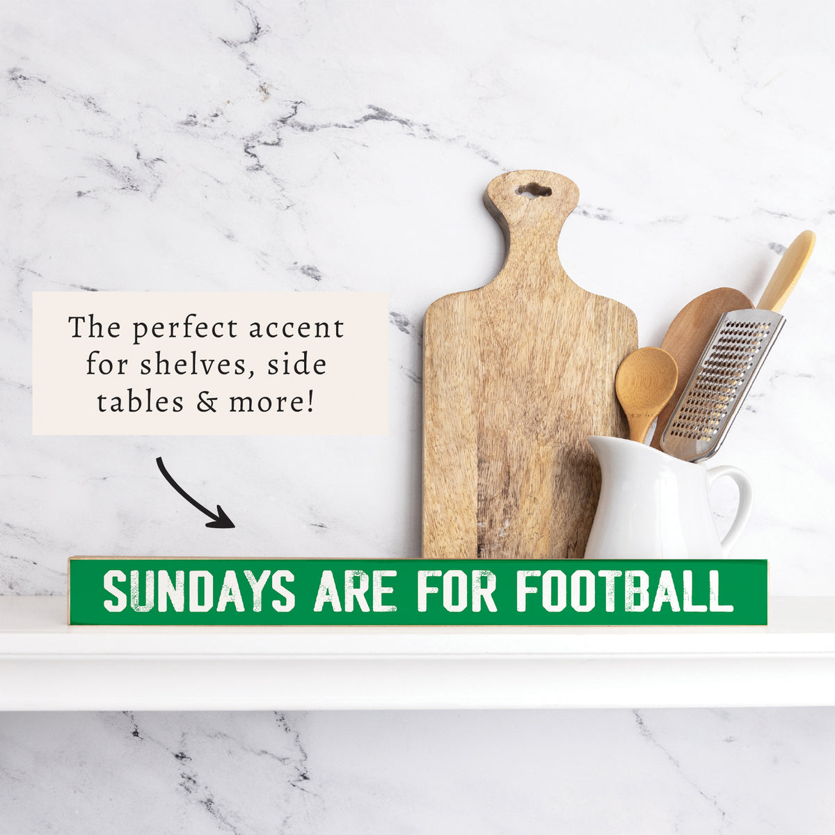 Sundays Are For Football Green Skinny Sign