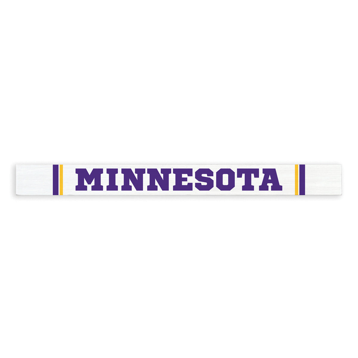 Minnesota Stripes Skinny Sign