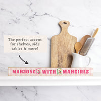 Mahjong With Mahgirls Skinny Sign