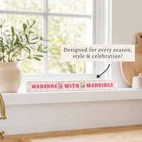 Mahjong With Mahgirls Skinny Sign