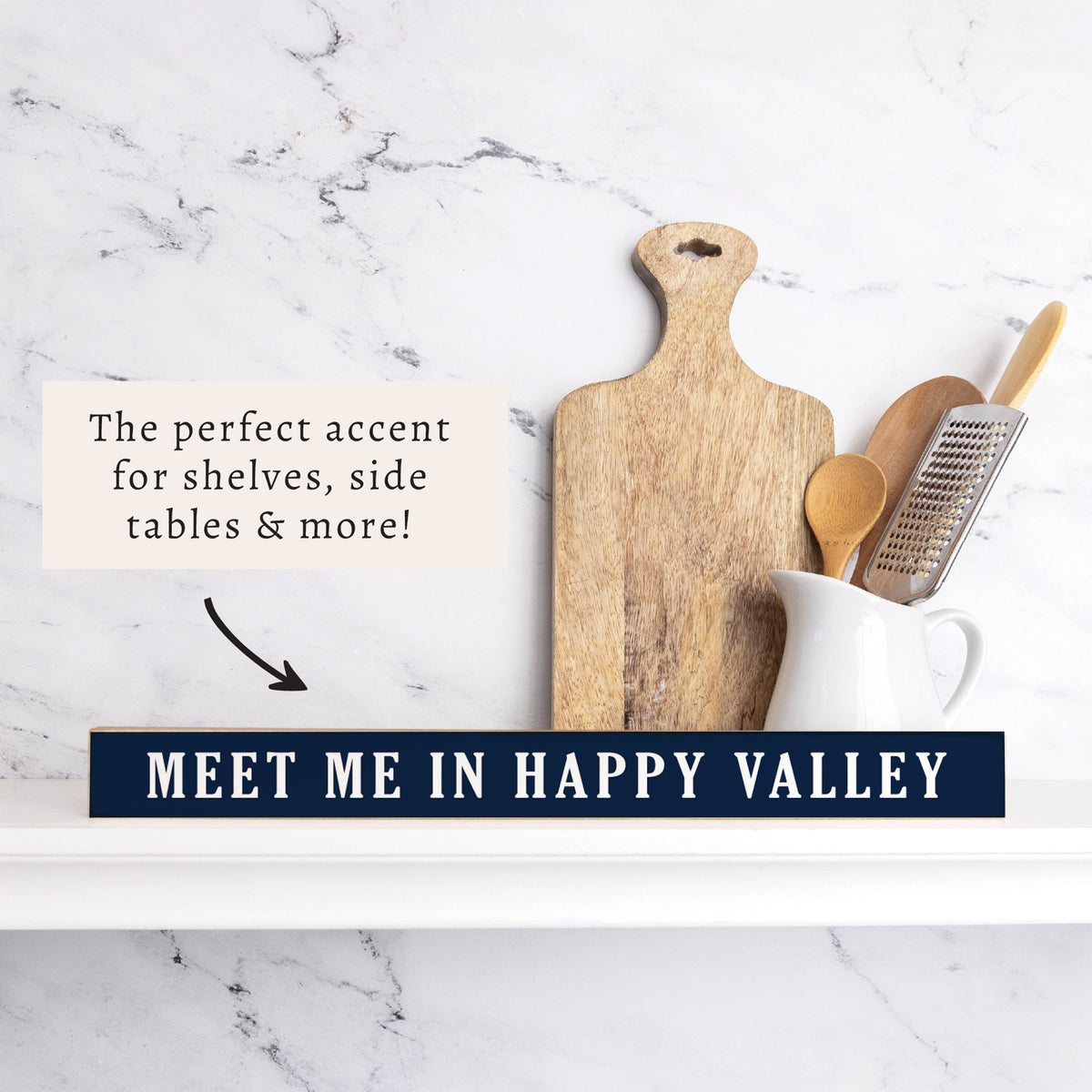 Meet Me In Happy Valley Skinny Sign