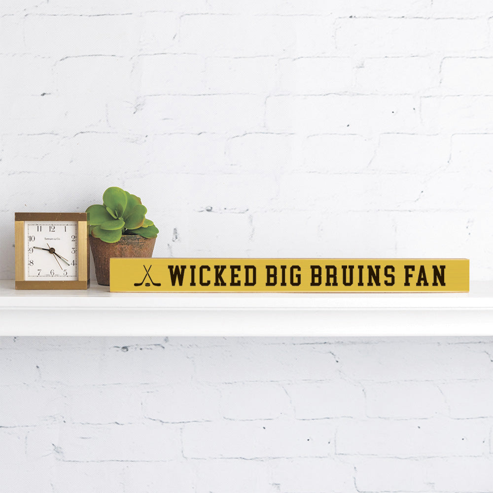 Wicked Big Bruins Fan Skinny Sign